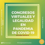 Congresos Virtuales y Legalidad en Pandemia de COVID-19: Segundo Reporte