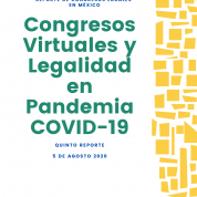 Congresos Virtuales y Legalidad en Pandemia de COVID-19: Quinto Reporte